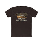 Remember If We Get Caught You’re Deaf I Don’t Speak English T-Shirt