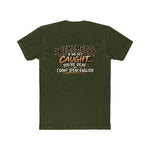 Remember If We Get Caught You’re Deaf I Don’t Speak English T-Shirt