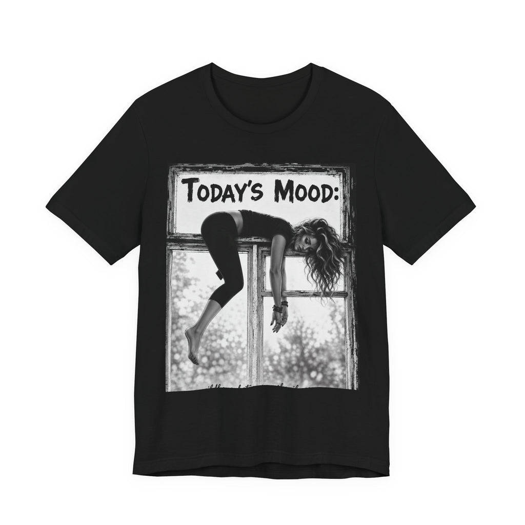T-Shirt — "Today's Mood:" Lazy Woman Graphic Tee
